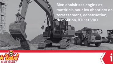 Engins et matériels pour chantier, BTP, VRD, terrassement ou démolition – Louez avec K'LOUÉ